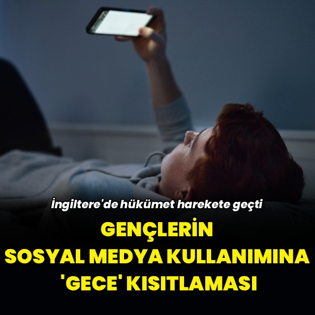 İngiltere'de gençlerin sosyal medya kullanımına gece kısıtlaması