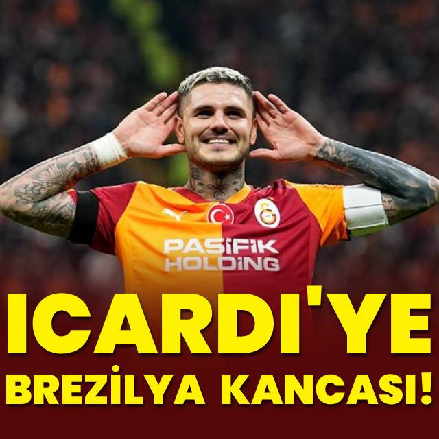 Icardi'ye Brezilya kancası!