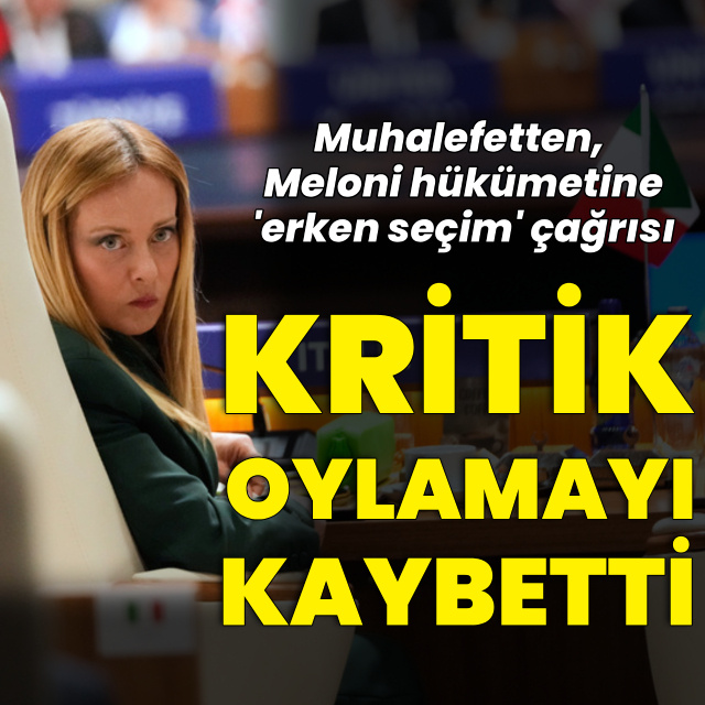 Meloni hükümeti kritik oylamayı kaybetti