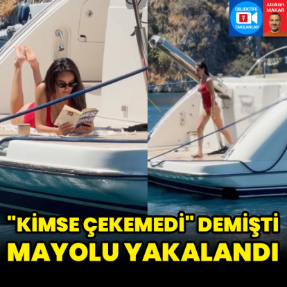 "Kimse çekemedi" demişti, mayolu yakalandı