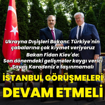 Bakan Fidan Ukrayna'da: Masaya dönülmesini destekliyoruz