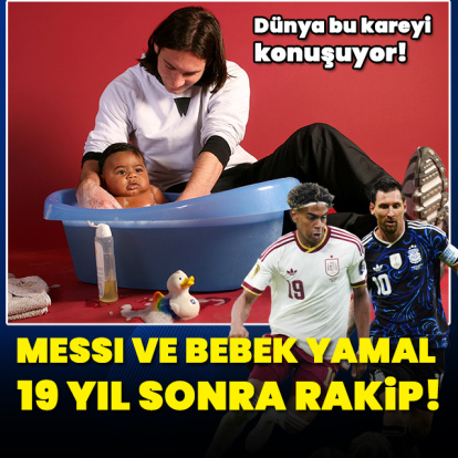 Messi ve bebek Yamal 19 yıl sonra rakip!