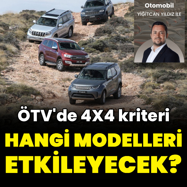 4x4 kriteri kimleri etkileyecek?