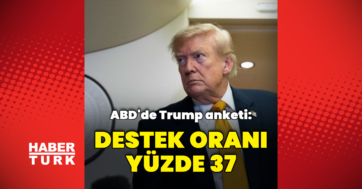 Anket: Donald Trump'a destek oranı yüzde 37 | Dış Haberler