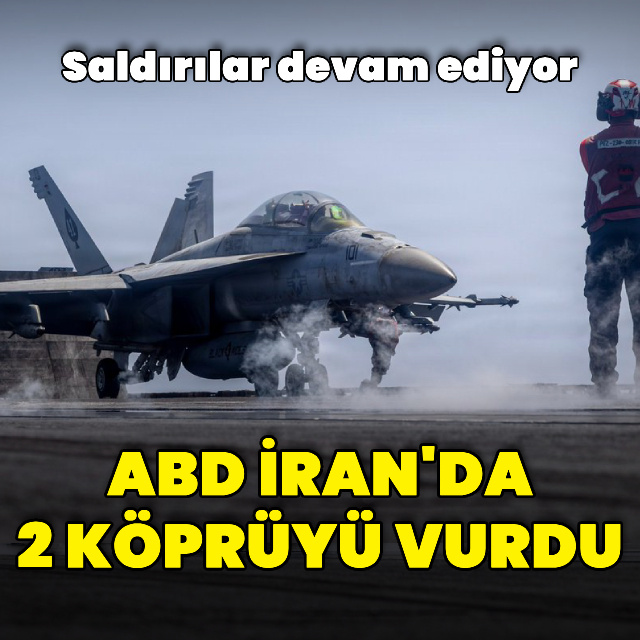ABD'nin İran'a saldırıları devam ediyor