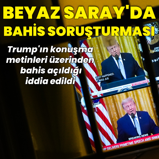 Beyaz Saray'da bahis soruşturması