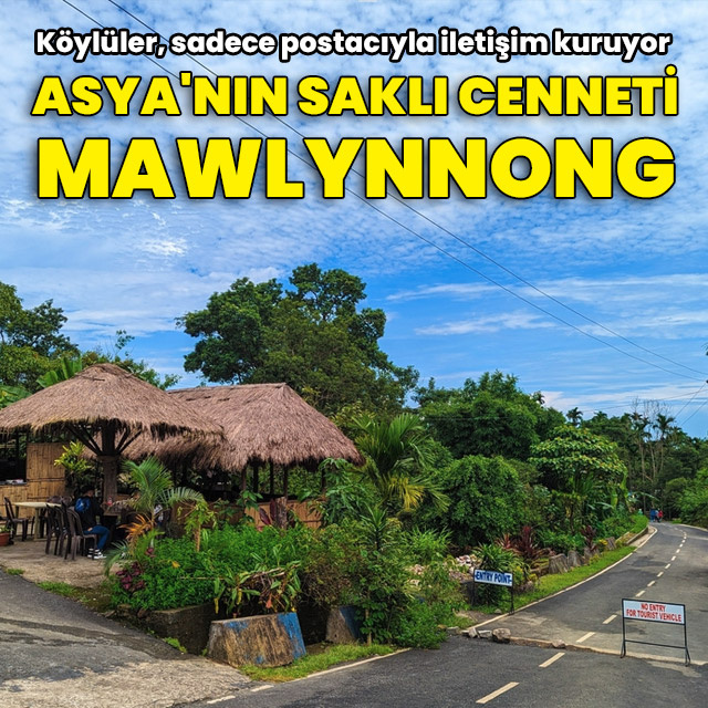 Asya'nın saklı cenneti: Mawlynnong