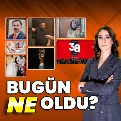 Bugün Ne Oldu? 17 Temmuz 2026 haberleri