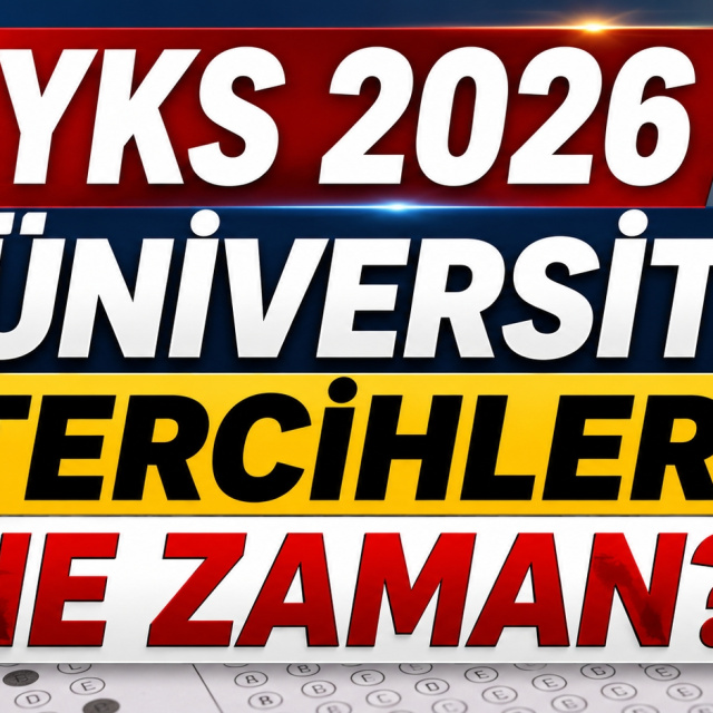 YKS tercihleri ne zaman?