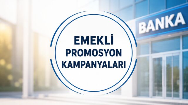 Zamlı emekli promosyon kampanyaları