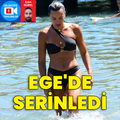 Ege'de serinledi