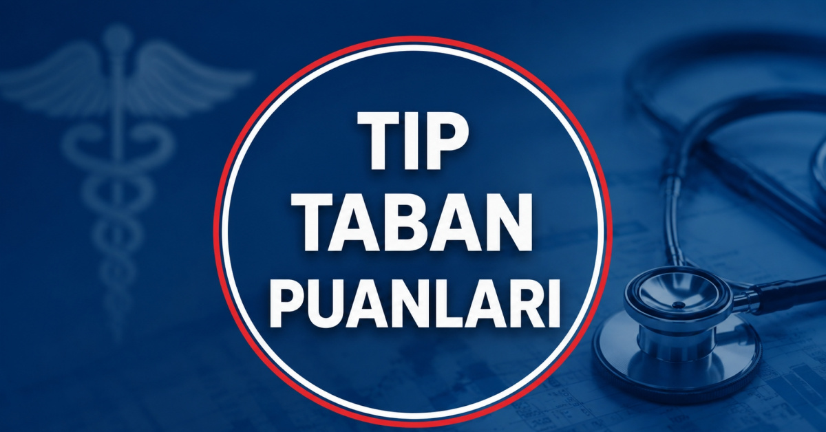TIP TABAN PUANLARI 2026 - BAŞARI SIRALAMALARI: Üniversitelere göre Tıp Fakültesi taban puanları açıklandı mı?