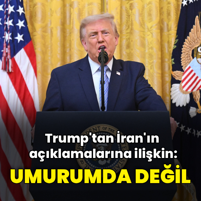 Trump'tan İran'a: Umurumda değil