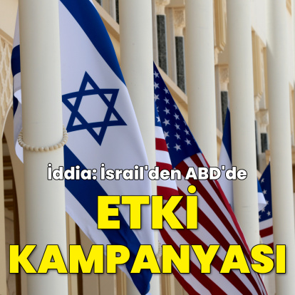 İsrail, ABD'de 'etki kampanyası' yürütüyor