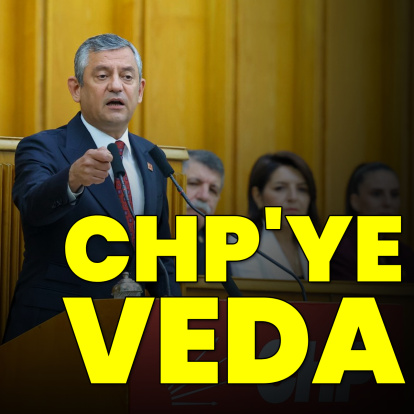 Özel'den CHP'ye veda