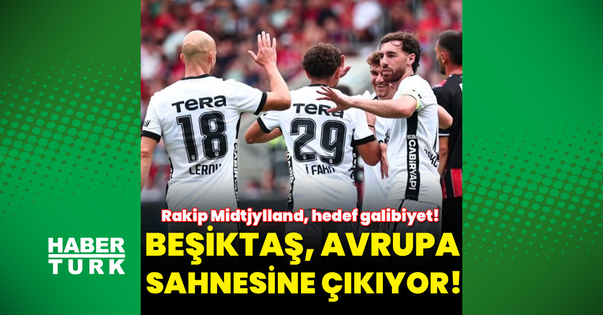 Beşiktaş, Avrupa Ligi'nde Midtjylland ile karşılaşıyor
