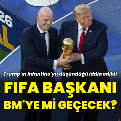 FIFA Başkanı BM Genel Sekreteri adayı mı olacak?