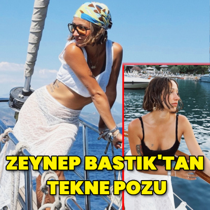 Zeynep Bastık'tan tekne pozları