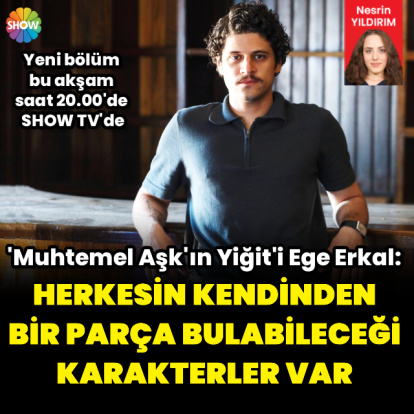 "İnsanlarla ilişkisi çok güçlü"