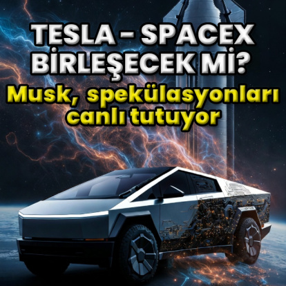 Tesla ile SpaceX birleşecek mi?