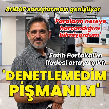 Fatih Portakal ifade verdi