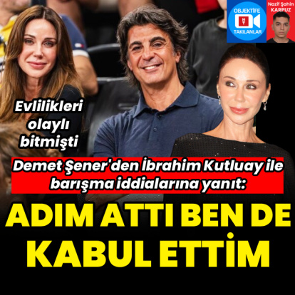 "Adım attı ben de kabul ettim"