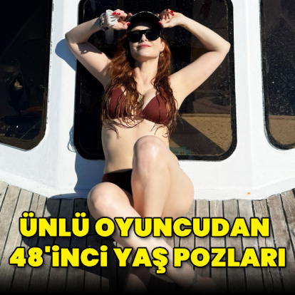 Ünlü oyuncudan 48'inci yaş pozları