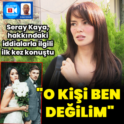 "O kişi ben değilim"