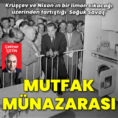 Soğuk Savaş'ın "Mutfak Münazarası" dönemi