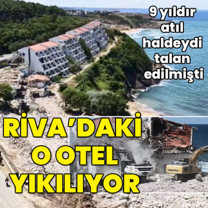 9 yıldır atıl haldeydi talan edilmişti... Riva'da o otel yıkılıyor!