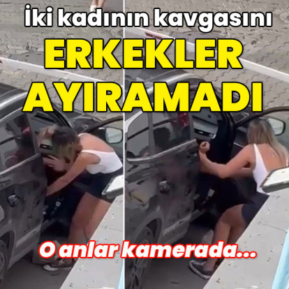 İki kadının kavgasını erkekler ayıramadı!
