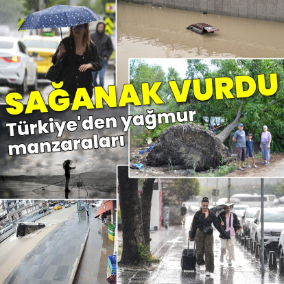 İstanbul ve Ankara'da şiddetli sağanak etkili oluyor