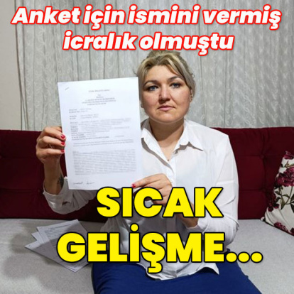 Anket için ismini vermiş icralık olmuştu! Sıcak gelişme...