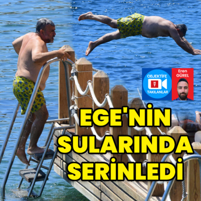 Ege'nin sularında serinledi