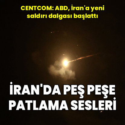 ABD'den İran'a yeni saldırı dalgası
