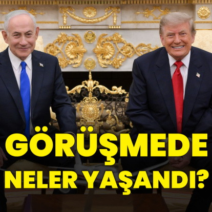 Trump-Netanyahu görüşmesinin perde arkası