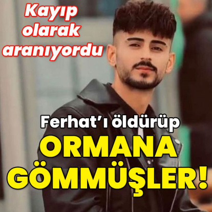 Düğün fotoğrafçısıydı... Ferhat'ı öldürüp ormana gömmüşler!