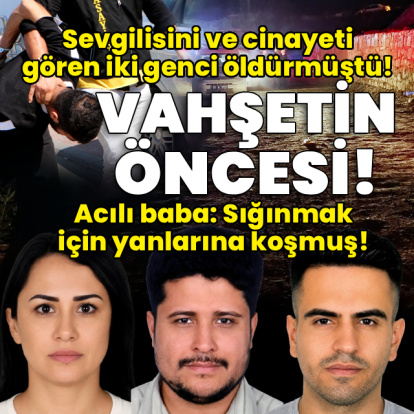 3 cinayetten önce yaşananlar ortaya çıktı!