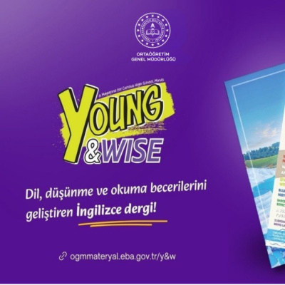 MEB'in "Young and Wise" dergisinin 3. sayısı yayımlandı