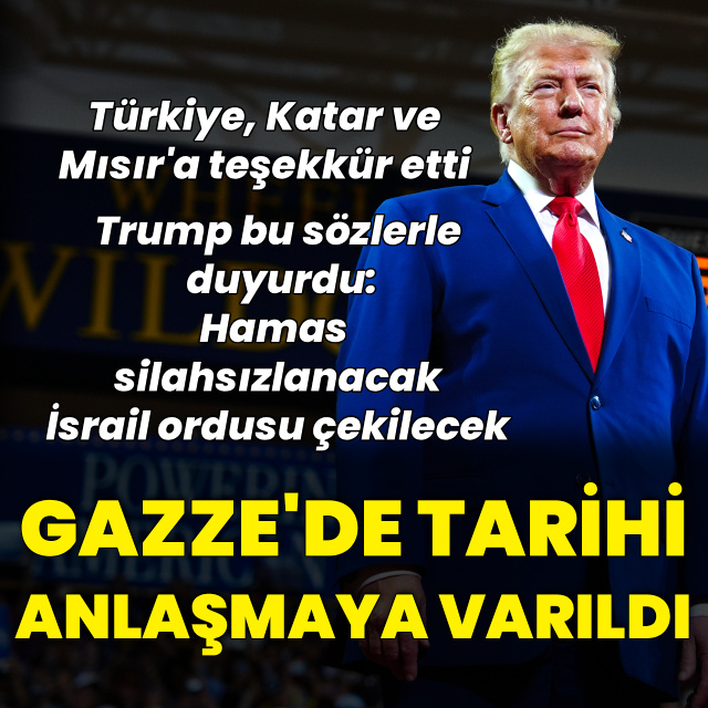 Trump: Hamas silahsızlanacak