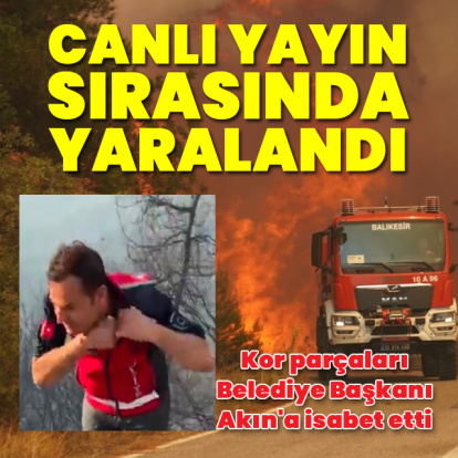 Yangınlarda son durum! Balıkesir'de korkutan gelişme!