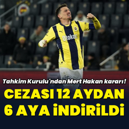 Mert Hakan'ın cezasına indirim!