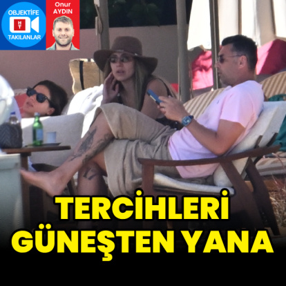 Tercihleri güneşten yana