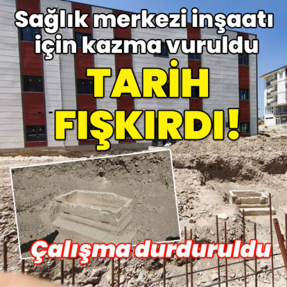 Sağlık merkezi için kazma vuruldu tarih fışkırdı!