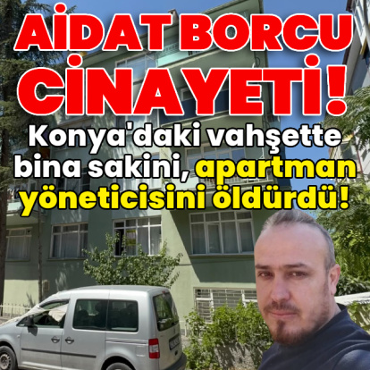 Aidat borcu cinayeti! Tartıştığı apartman yöneticisini öldürdü!
