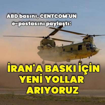 CENTCOM: İran'a baskı için yeni yollar arıyoruz