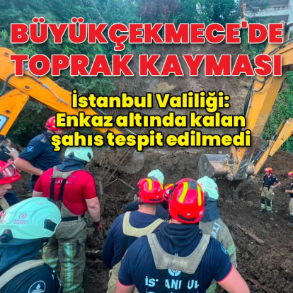 Büyükçekmece’de toprak kayması