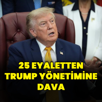 25 eyaletten Trump yönetimine dava