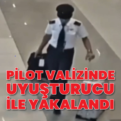 Pilot, valizinde uyuşturucu ile yakalandı