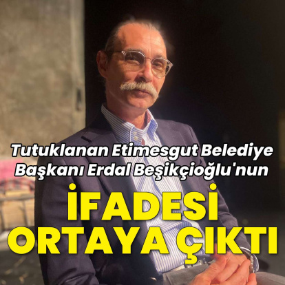Beşikçioğlu'nun ifadesi ortaya çıktı
